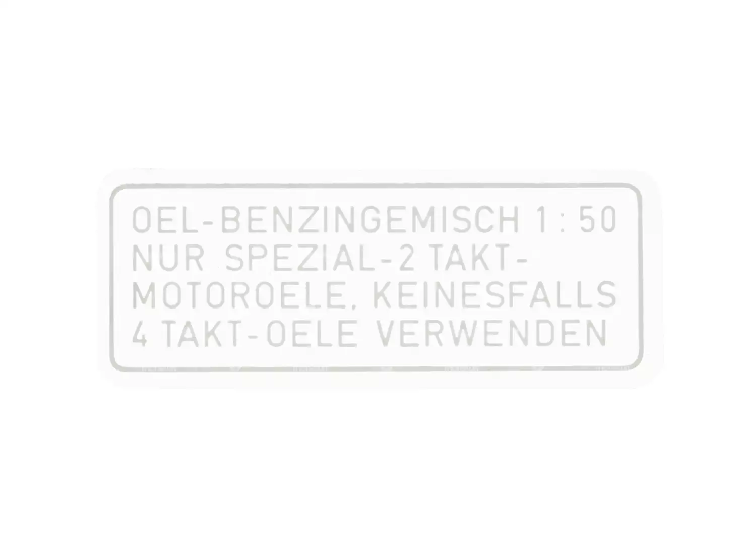 Aufkleber Benzin 1:50 weiss (Puch) 4-zeilig NOS